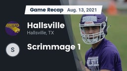Recap: Hallsville  vs. Scrimmage 1 2021