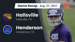Recap: Hallsville  vs. Henderson  2021