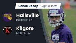 Recap: Hallsville  vs. Kilgore  2021