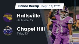 Recap: Hallsville  vs. Chapel Hill  2021