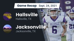 Recap: Hallsville  vs. Jacksonville  2021