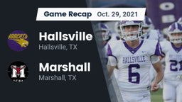 Recap: Hallsville  vs. Marshall  2021