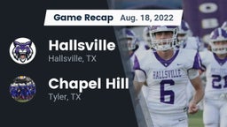 Recap: Hallsville  vs. Chapel Hill  2022