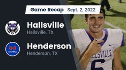 Recap: Hallsville  vs. Henderson  2022