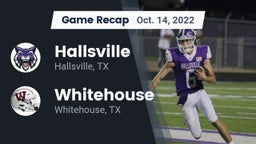 Recap: Hallsville  vs. Whitehouse  2022