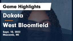 Dakota  vs West Bloomfield  Game Highlights - Sept. 10, 2022