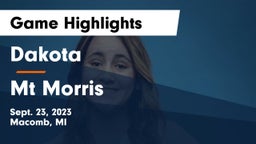 Dakota  vs Mt Morris Game Highlights - Sept. 23, 2023