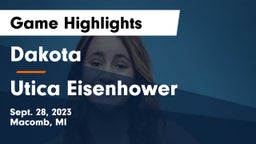Dakota  vs Utica Eisenhower  Game Highlights - Sept. 28, 2023