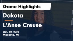 Dakota  vs L'Anse Creuse  Game Highlights - Oct. 30, 2023