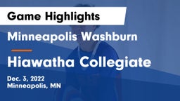 Minneapolis Washburn  vs Hiawatha Collegiate  Game Highlights - Dec. 3, 2022