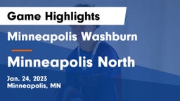 Minneapolis Washburn  vs Minneapolis North  Game Highlights - Jan. 24, 2023