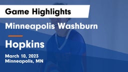 Minneapolis Washburn  vs Hopkins  Game Highlights - March 10, 2023