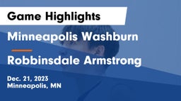 Minneapolis Washburn  vs Robbinsdale Armstrong  Game Highlights - Dec. 21, 2023