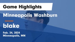 Minneapolis Washburn  vs blake  Game Highlights - Feb. 24, 2024