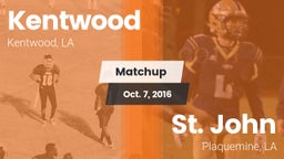 Matchup: Kentwood  vs. St. John  2016