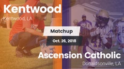 Matchup: Kentwood  vs. Ascension Catholic  2018