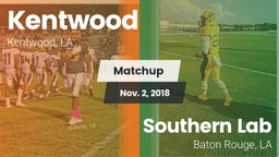Matchup: Kentwood  vs. Southern Lab  2018