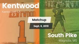 Matchup: Kentwood  vs. South Pike  2019