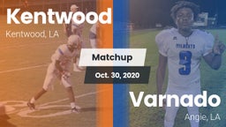 Matchup: Kentwood  vs. Varnado  2020
