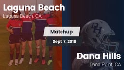 Matchup: Laguna Beach High vs. Dana Hills  2018