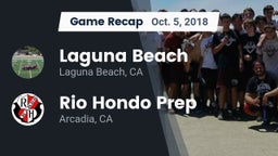 Recap: Laguna Beach  vs. Rio Hondo Prep  2018