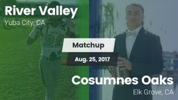 Matchup: River Valley High vs. Cosumnes Oaks  2017