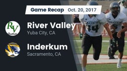 Recap: River Valley  vs. Inderkum  2017