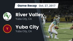 Recap: River Valley  vs. Yuba City  2017