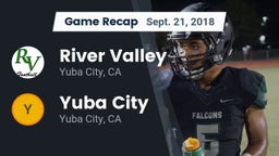 Recap: River Valley  vs. Yuba City  2018