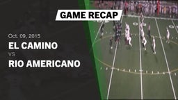 Recap: El Camino  vs. Rio Americano  2015