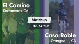 Matchup: El Camino High vs. Casa Roble  2016
