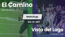 Matchup: El Camino High vs. Vista del Lago  2017