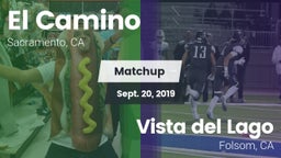 Matchup: El Camino High vs. Vista del Lago  2019