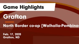 Grafton  vs North Border co-op [Walhalla-Pembina-Neche]  Game Highlights - Feb. 17, 2020