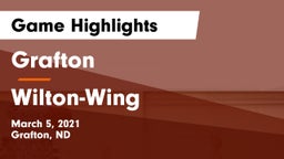 Grafton  vs Wilton-Wing Game Highlights - March 5, 2021