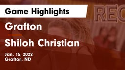 Grafton  vs Shiloh Christian  Game Highlights - Jan. 15, 2022