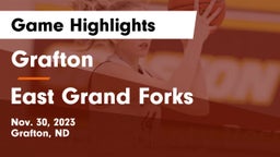 Grafton  vs East Grand Forks  Game Highlights - Nov. 30, 2023