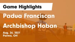 Padua Franciscan  vs Archbishop Hoban  Game Highlights - Aug. 26, 2021