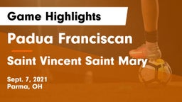 Padua Franciscan  vs Saint Vincent Saint Mary Game Highlights - Sept. 7, 2021