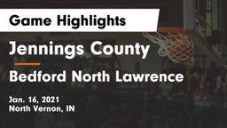 Jennings County  vs Bedford North Lawrence  Game Highlights - Jan. 16, 2021