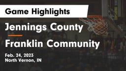 Jennings County  vs Franklin Community  Game Highlights - Feb. 24, 2023