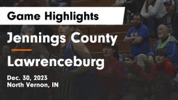 Jennings County  vs Lawrenceburg  Game Highlights - Dec. 30, 2023