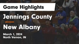 Jennings County  vs New Albany  Game Highlights - March 1, 2024