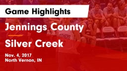Jennings County  vs Silver Creek Game Highlights - Nov. 4, 2017