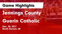 Jennings County  vs Guerin Catholic Game Highlights - Dec. 28, 2017