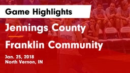 Jennings County  vs Franklin Community  Game Highlights - Jan. 25, 2018