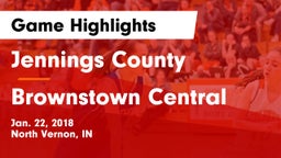 Jennings County  vs Brownstown Central Game Highlights - Jan. 22, 2018