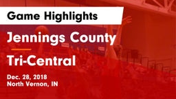 Jennings County  vs Tri-Central  Game Highlights - Dec. 28, 2018