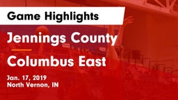Jennings County  vs Columbus East  Game Highlights - Jan. 17, 2019
