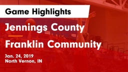 Jennings County  vs Franklin Community  Game Highlights - Jan. 24, 2019